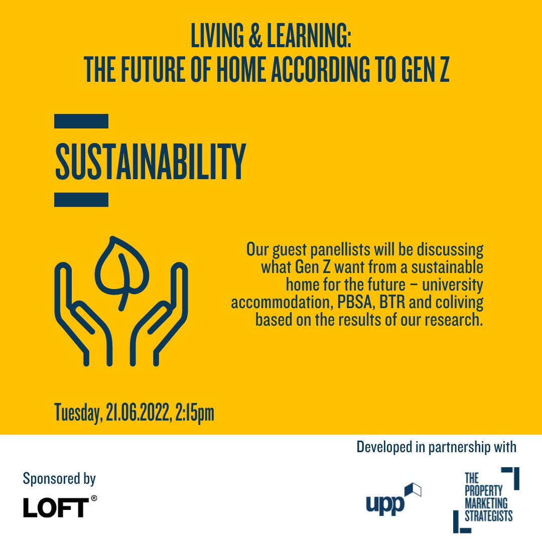 Join us as we discuss the first set of findings on Sustainability from our latest ground-breaking research, developed in partnership with UPP, Living &amp; Learning: The Future of Home According to Gen Z.

ow.ly/SpPK50JsqcL

#sustainability #webinar #research