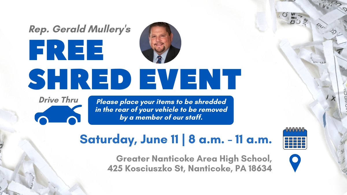 RepJerryMullery's tweet photo. Don't forget! My free shredding event is this Saturday from 8am to 11am at Greater Nanticoke High School. Keep your identity and personal info safe and have your personal documents safely shredded! I hope to see you there! https://t.co/VqcLVxR8kj