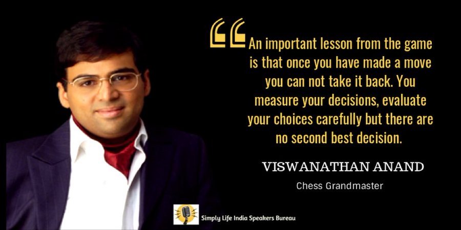 simplylifeindia's tweet photo. We love this #reminder from Viswanathan Anand, Chess grandmaster that - there are NO second best decisions.
Learn more & Book Viswanathan Anand for your events & conferences here : https://t.co/Mq15siv7il
#ViswanathanAnandMotivationalSpeaker #quote #SimplyLifeIndia https://t.co/TNdDOemsEY