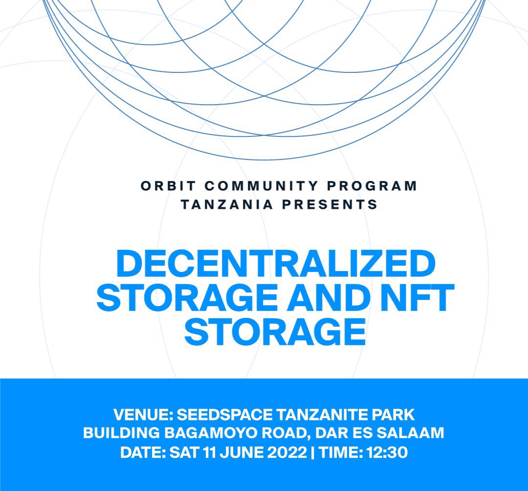 OrbitTanzania1's tweet photo. The Orbit community program Tanzania invites you for our 2nd Meetup this saturday 11 june 2022
Topic - Decentralized Storage and NFT Storage.
Register Here 👉🏾 https://t.co/qCMpGX0dlv https://t.co/CxwOFNZpuY