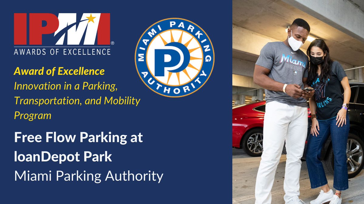 miamiparking's tweet photo. Miami Parking Authority is honored to be chosen as a recipient of @IPMInow's 2022 Award of Excellence for our Free Flow Parking Program at @LoanDepotPark! https://t.co/vKtqLnWTEd