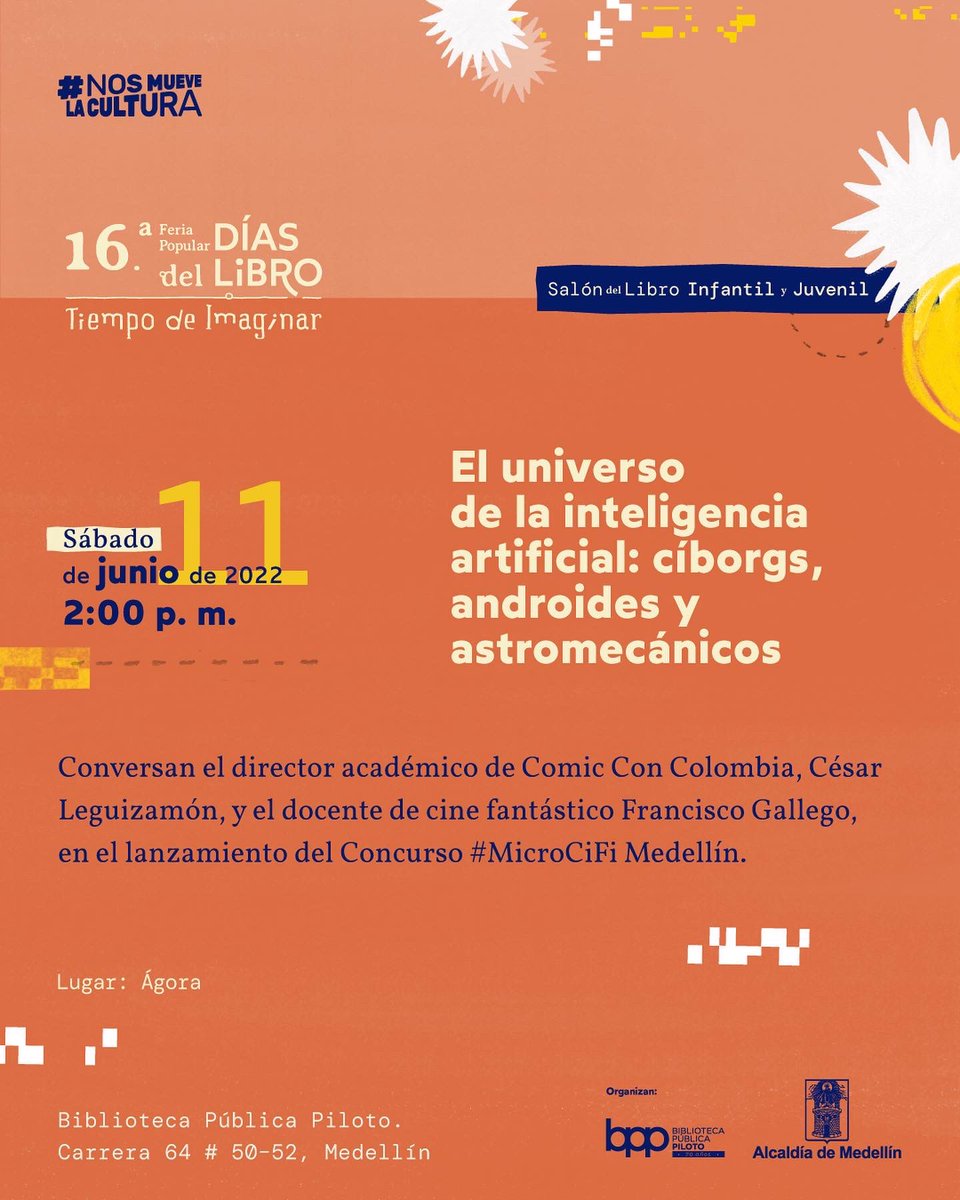 FiestaLibro's tweet photo. ¡No te pierdas el lanzamiento de #MicroCiFi Medellín! 🌇🦾
👽 Si ya habías guardado esta publicación, fíjate bien en los horarios y no te pierdas tus actividades favoritas. https://t.co/cQ9BHJtTOD