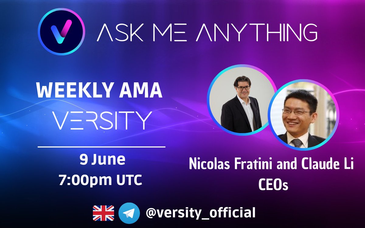 Versity (@helloversity) on Twitter photo #VERSITY’s CEOs Claude Li & <a href="/NicolasFratini3/">Nicolas Fratini</a> are hosting our weekly AMA on telegram:
🗓 June 9th:
6pm UTC 🇫🇷👉 t.me/versity_fr?vid…
7pm UTC 🇬🇧👉 t.me/versity_offici… #VERSITY’s CEOs Claude Li & <a href="/NicolasFratini3/">Nicolas Fratini</a> are hosting our weekly AMA on telegram:
🗓 June 9th:
6pm UTC 🇫🇷👉 t.me/versity_fr?vid…
7pm UTC 🇬🇧👉 t.me/versity_offici…