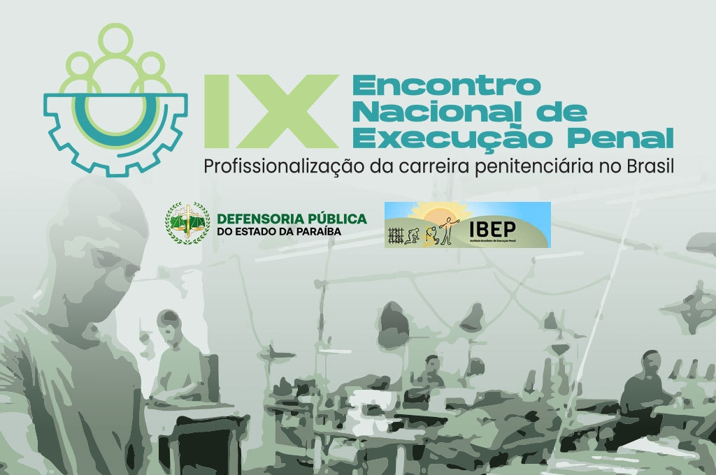 DefParaiba's tweet photo. Encontro Nacional de Execução Penal tem prazo de inscrição prorrogado até sexta (10)

Leia mais em >>> https://t.co/6QLhufM0OS https://t.co/r00jAszZoV