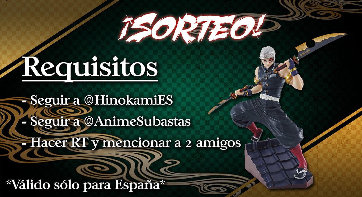 👺SORTEO👺

¡Gracias a los chicos de <a href="/AnimeSubastas/">AnimeSubastas⛩️</a> tenéis la posibilidad de haceros con una FIGURAZA de Ichiban Kuji protagonizada por el PAPURRO TENGEN UZUI!

Requisitos:
Seguir a <a href="/HinokamiES/">Hinokami España</a> 
Seguir a <a href="/AnimeSubastas/">AnimeSubastas⛩️</a> 
Hacer RT y mencionar a 2 amigos

*Resultados en 2 semanas*