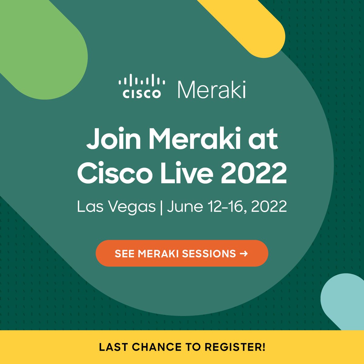 meraki's tweet photo. Last chance to register for #CiscoMeraki sessions at #CiscoLive. See you next week and remember, Viva Las Vegas and Viva @meraki at @CiscoLive! Go now ➡️ https://t.co/jfQbKn9P2F https://t.co/nkKN6zqK30