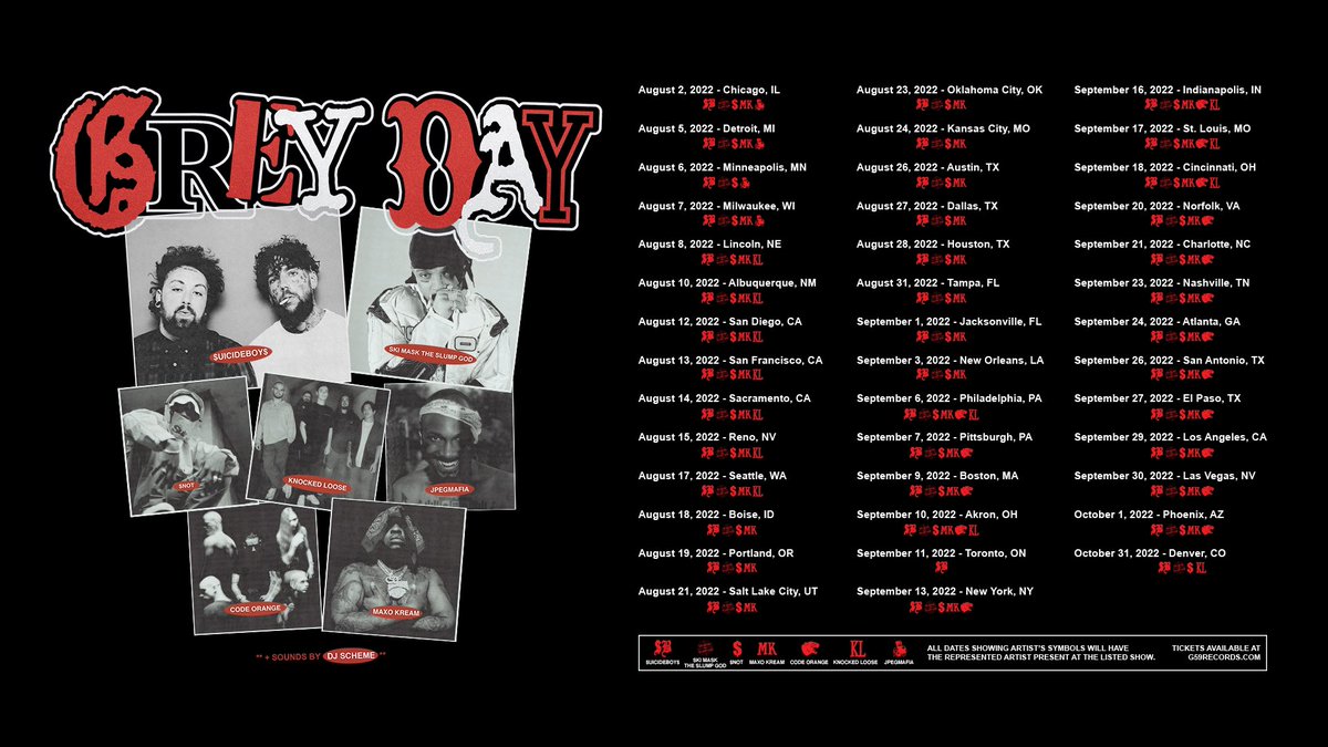 THE WORLD IS GOING TO SHIT BUT AT LEAST GREY DAY STARTS IN AUGUST. TICKETS AVAILABLE THIS FRIDAY @ g59records.com/tour