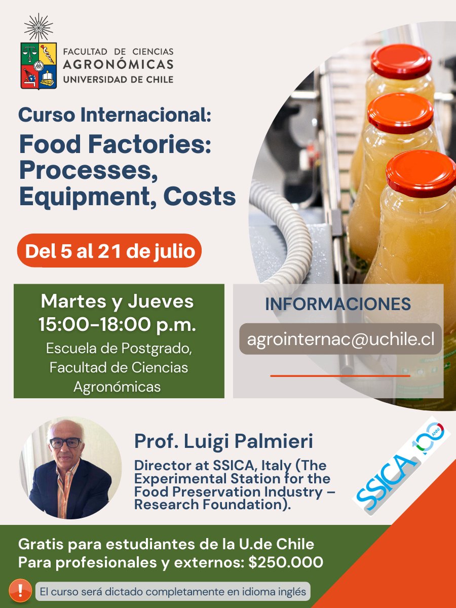 agronomiauchile's tweet image. Curso internacional de Postgrado &quot;Food Factories: Processes, Equipment, Costs&quot;. @agronomiauchile 
Profesor: Luigi Palmieri, Director de SICCA, Italia.
📆Del 5 al 21 de julio 2022
⏰Martes y jueves de 15:00 a 18:00 horas.
Contacto: agrointernac@uchile.cl
#cursos2022 #food