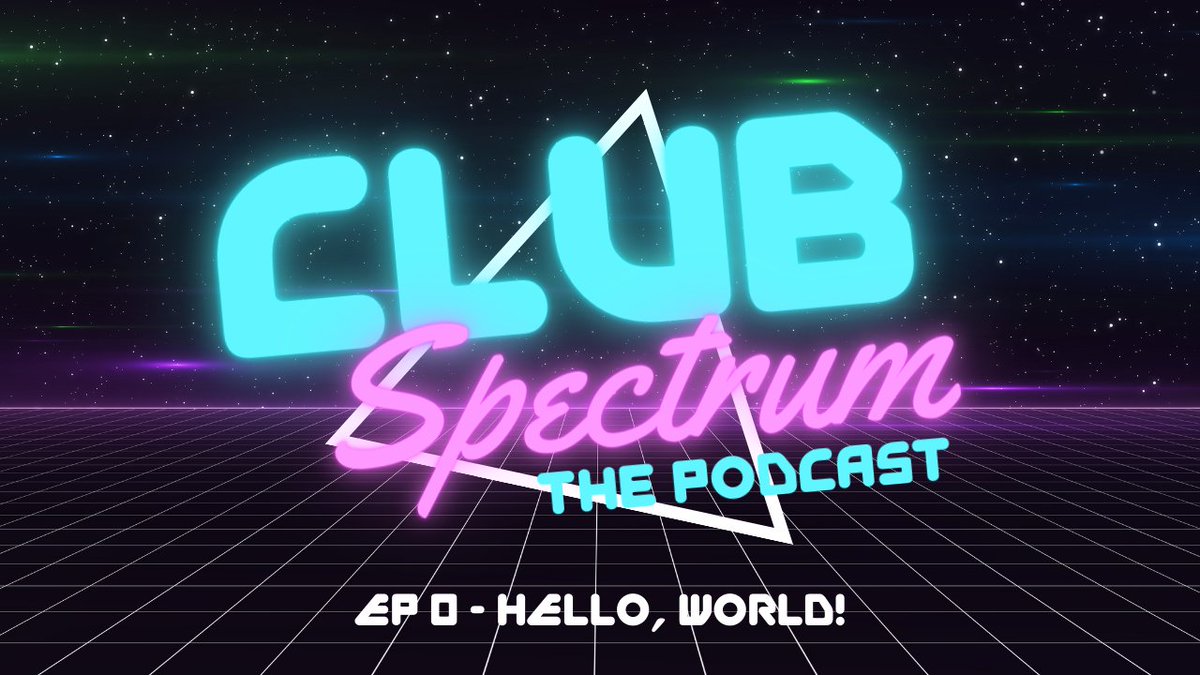 ClubSpectrumPod's tweet photo. Episode 0: Hello World is live available to listen on Spotify and YouTube! Links below, please share! And make sure you're following on Spotify, YouTube, CastBox and Stitcher! https://t.co/cbjudKFixq