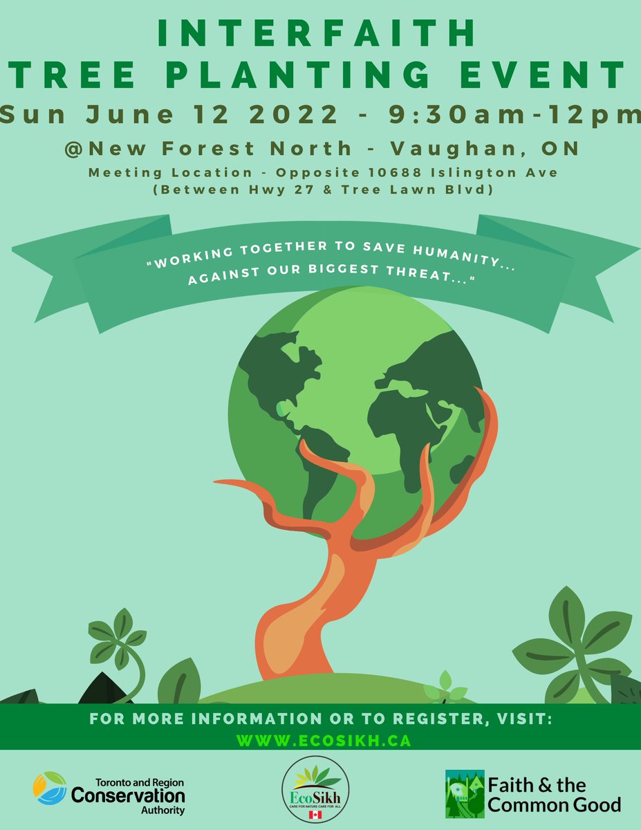 EcosikhC's tweet photo. Join ⁦@EcosikhC⁩ and ⁦@FaithCommonGood⁩ for a day of Interfaith #TreePlanting in ⁦@City_of_Vaughan⁩ Sun June 12 9:30-12 at New Forest North - Humanity must work together to combat Our biggest risk! https://t.co/G1nUSbPzsO