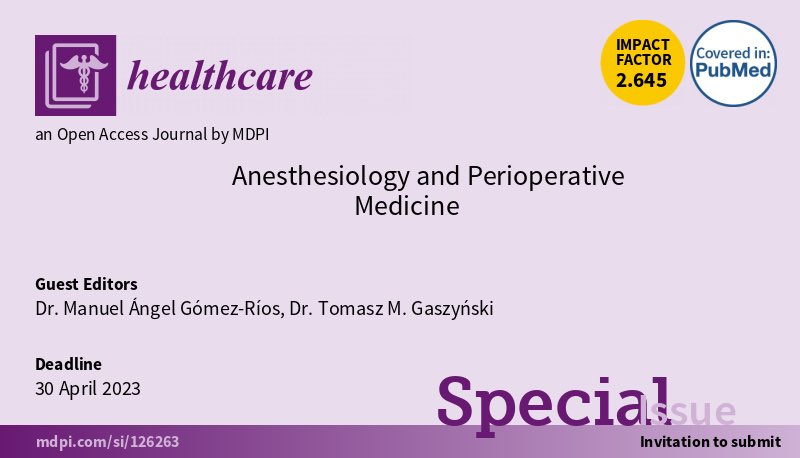 All professionals involved in perioperative care are encouraged to submit manuscripts related to all those topics that allow optimizing a patient’s medical condition before surgery, postoperative outcomes, and quality of life of the surgical population.

<a href="/Healthcare_MDPI/">Healthcare MDPI</a>