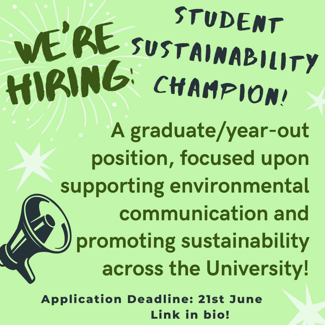 We're looking for someone to join our Sustainability team, as an Assistant Sustainability Champion! This is a graduate/year-out position, where you'll be involved with communicating the University's Sustainability message. Visit: bit.ly/3xv8INA for more info🌿