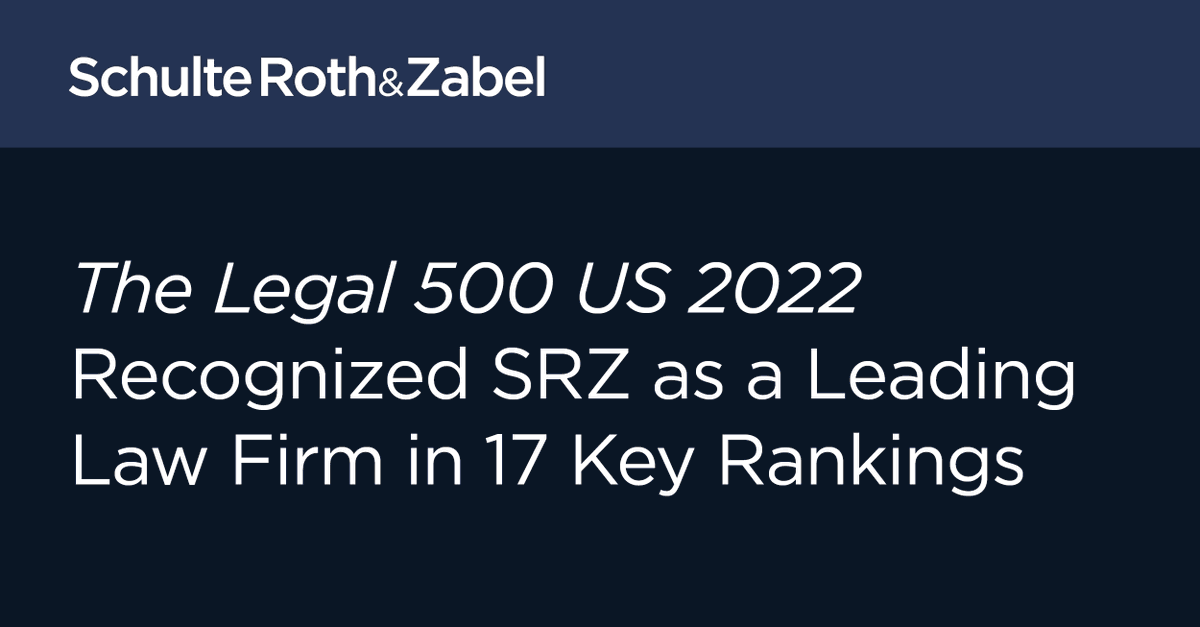 SRZLawFirm's tweet photo. The Legal 500 US 2022 recognized Schulte Roth &amp; Zabel as a leading law firm in 17 key rankings. Read more: https://t.co/nsGhBUNe0T https://t.co/1Y3x9B5v4g