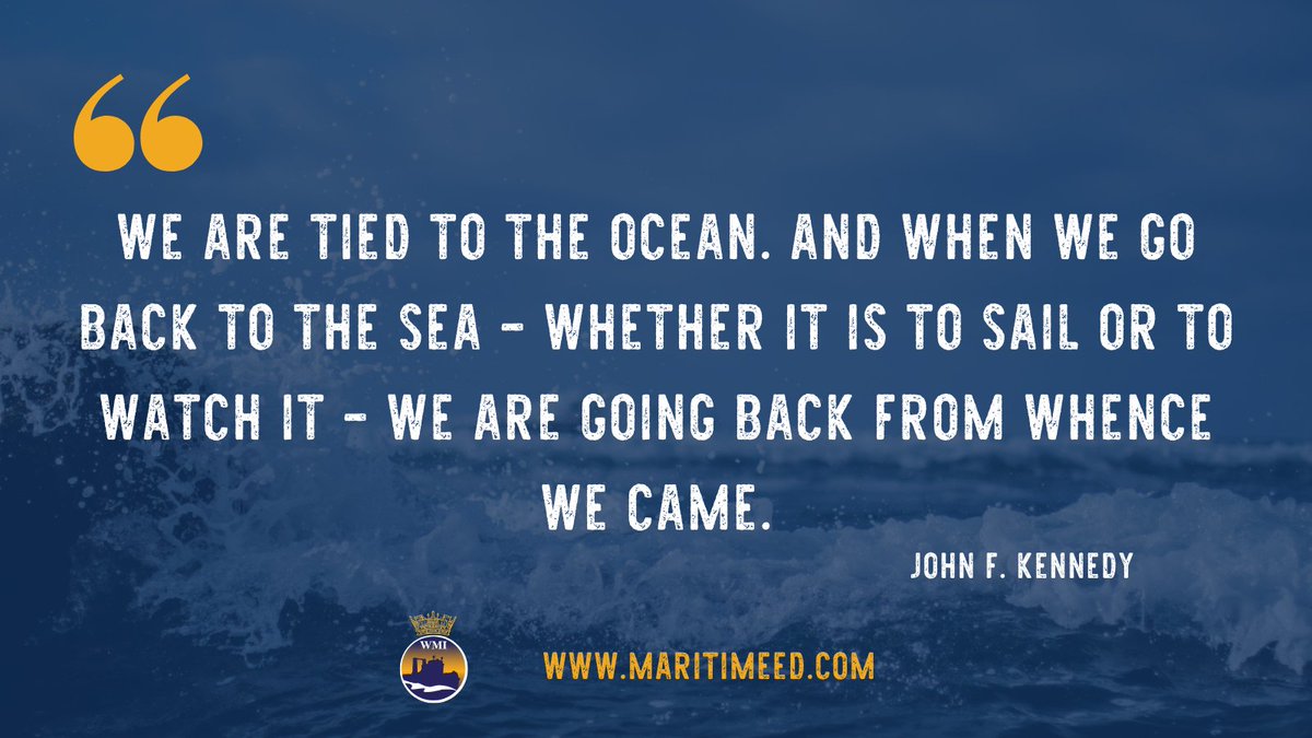 WesternMaritime's tweet photo. "We are tied to the ocean. And when we go back to the sea - whether it is to sail or to watch it - we are going back from whence we came."
~ John F. Kennedy
#WednesdayWisdom #MaritimeQuote #SeaQuote #OceanWisdom #SailingQuotes #ShipQuotes #MaritimeLife https://t.co/g0rltB9T1H