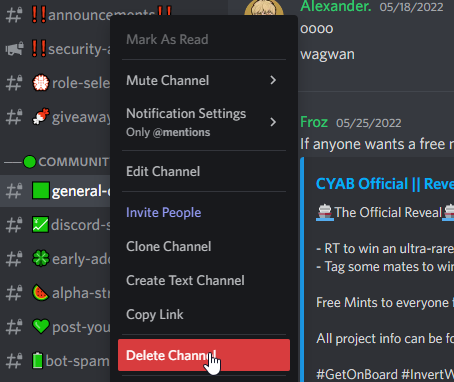Delete your announcement channel. Because of how Discord works, sometimes the scam messages will still appear for people when they first open their Discord. Deleting the announcement channel is the only way to limit more losses.Check webhooks one more time after doing this.