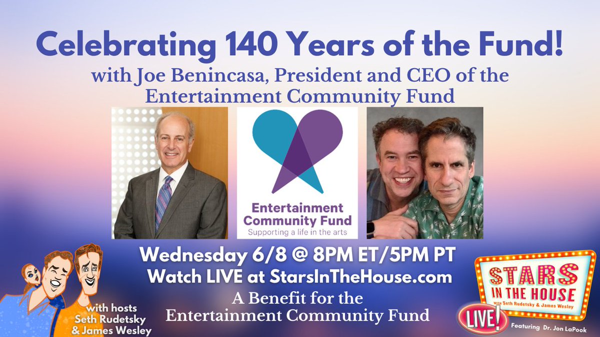 We're celebrating 140 years of the #EntertainmentCommunityFund (formerly #TheActorsFund) supporting life in the arts! Join Seth, James and President and CEO of the Fund Joe Benincasa tonight at 8pm ET on StarsintheHouse.com @alifeinthearts @SethRudetsky @JamesWesleyNYC