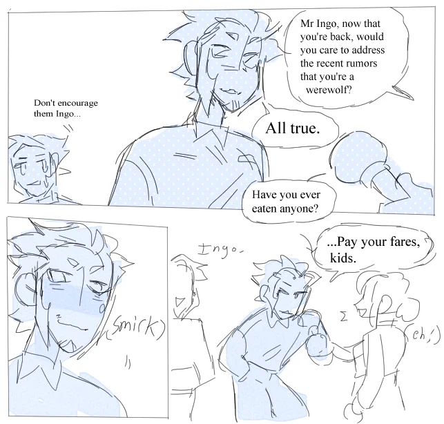 In which people start spreading rumors after Ingo gets back from Hisui (significantly hairier and more feral) that he's a werewolf now 