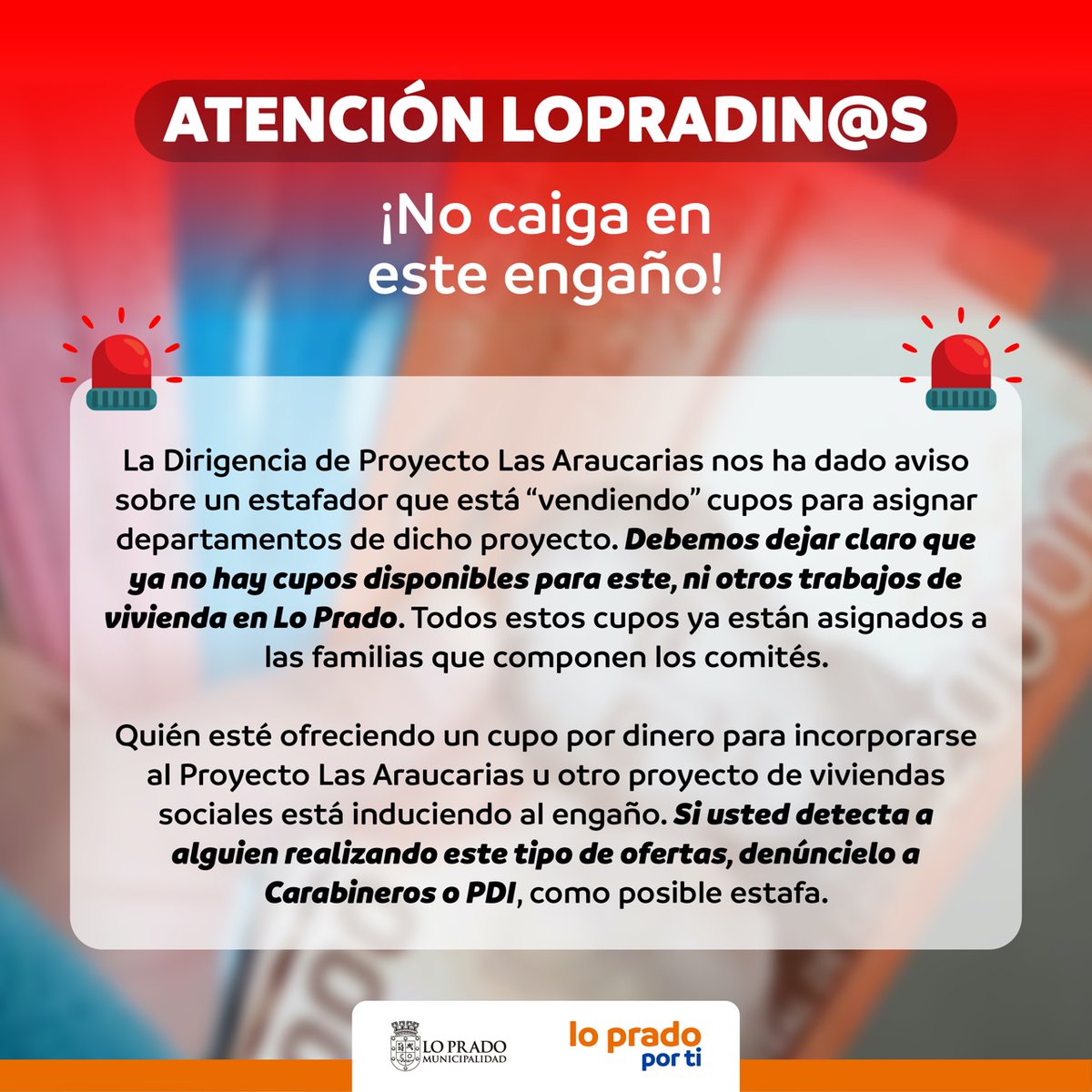 ¡Atención Lopradin@s!👀

👉Nos reportan de un estafador "vendiendo" cupos para departamentos en Proyecto Las Araucarias. Le recordamos que estos cupos ya están asignados y invitamos a denunciar con Carabineros o PDI si te encuentras ante este engaño🚨

#LoPradoPorTi