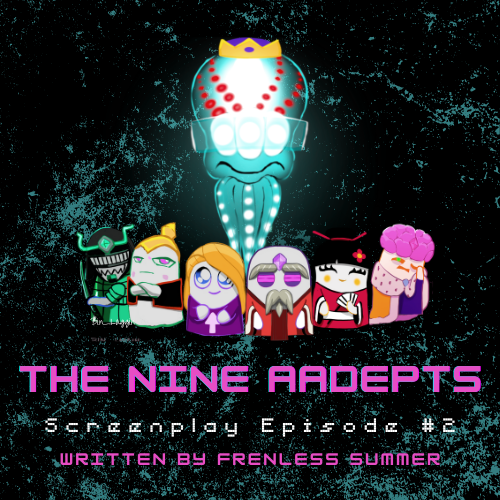 We have something you can look forward to for our next Saturday hangout!

We present Episode #2 of <a href="/frenlesssummer/">Frenless Summer</a>'s 'The Nine Aadepts' screenplay, featuring the #gotchigang you know and love

<a href="/coderdannn/">coderdan.base.eth 🟦👻</a> as the Great Lickuidator 👻

See you there frens!