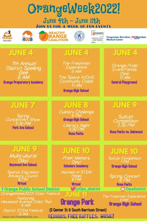Save the Date: The Orange Township Public School District is proud to announce Orange Week 2022! Saturday, June 4, 2022 - Saturday, June 11, 2022. Orange Week, now in its fourth year. For more information, see the flyer or visit: orange.k12.nj.us. #GoodtoGreat