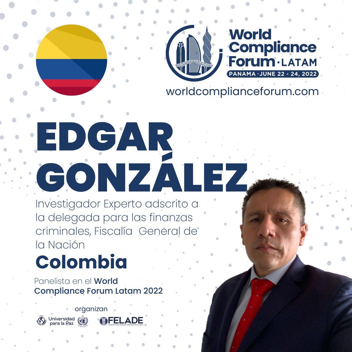 El World Compliance Forum Latam Panamá 2022, del 22 al 24 de junio.
worldcomplianceforum.com

Reunirá expertos para dialogar sobre las problemáticas de la región.
 
Panel 11: Blockchain, contratos inteligentes y finanzas descentralizadas. 

#wcflatam2022
#felade
#upaz