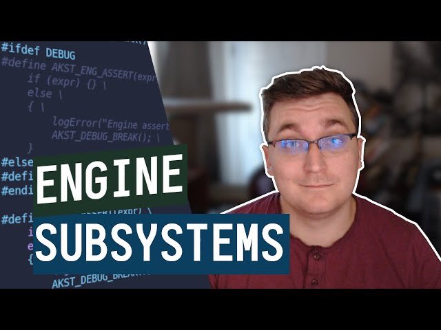 New episode out today! This week we’re talking about Engine Subsystems! youtu.be/cGmas0hG9m8 #gamedev #indie #indiedev #gameengine