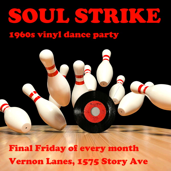We've got a new night!  Final Fridays at the newly re-opened Vernon Lanes!