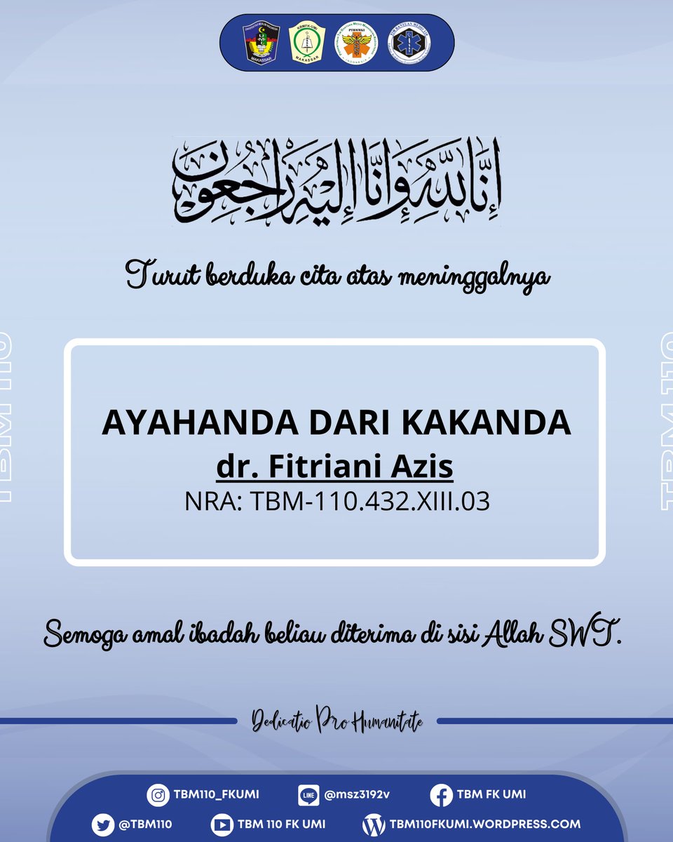 Innalillahi Wa Innailaihi Roji'un.
Tim Bantuan Medis 110 Fakultas Kedokteran Universitas Muslim Indonesia, turut berduka cita atas meninggalnya Ayahanda dari Kakanda TBM dr. Fitriani Azis Semoga amal ibadah almarhum diterima disisi Allah SWT.

#TBM110FKUMI
#dedicatioprohumanitate