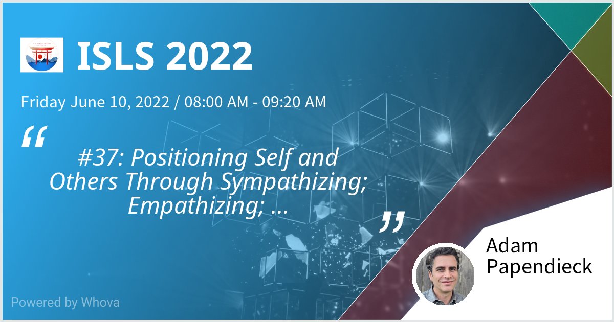 Also, Flavio Azevedo and I would love to talk with you tomorrow about some weird-but-true stuff we are doing on "Positioning Self and Others Through Sympathizing, Empathizing, Anthropomorphizing, and Zoomorphizing." ???!!!  5pm EDT poster session #ICLS2022