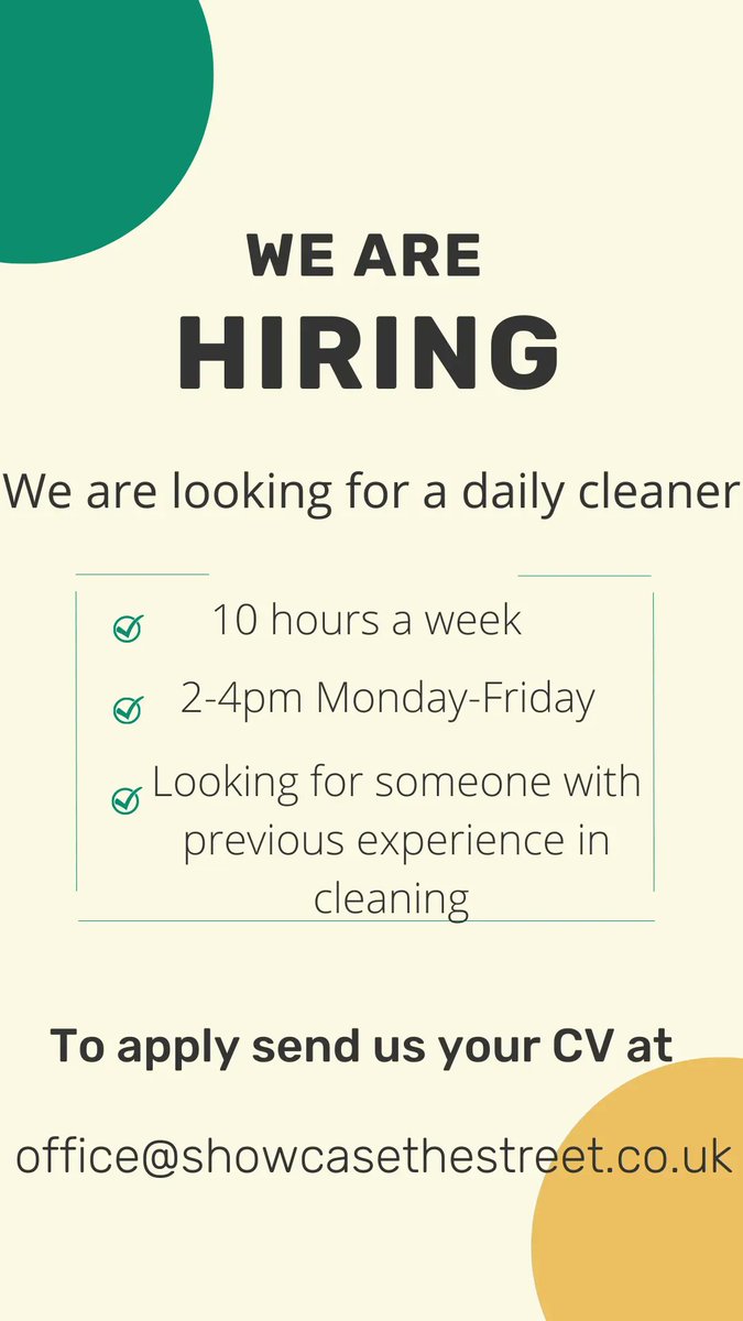 ⭐️ WE ARE HIRING ⭐️

Looking for an experienced cleaner, 10 hours a week 2-4pm Monday-Friday. 

To apply please send your CV to office@showcasethestreet.co.uk