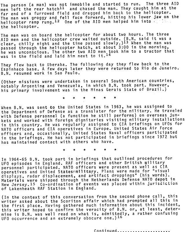 In 1978, UFO researcher Rich Reynolds did a series of interviews with Nedelcovic and put together a document collating his testimony. I've attached some choice excerpts of Reynolds' newsletter here.