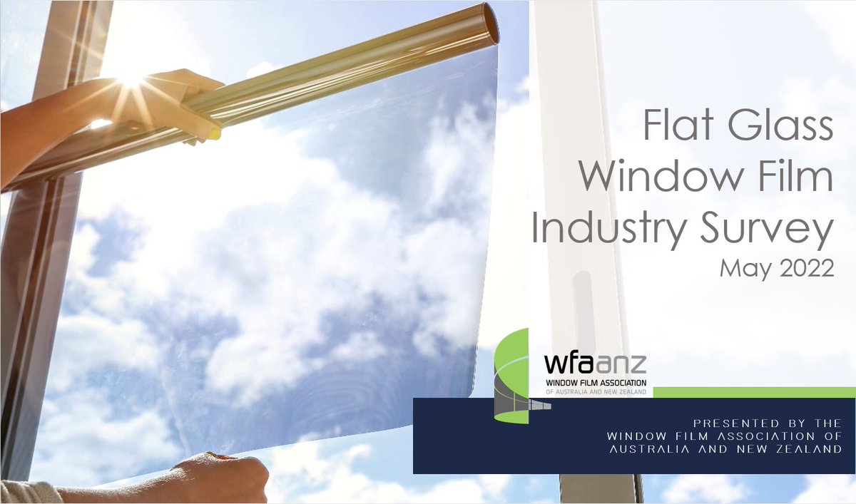 The 2022 Flat Glass Window Film Industry Survey report has been released to WFAANZ members. Thanks to every tint industry stakeholder in Aus and NZ who participated.