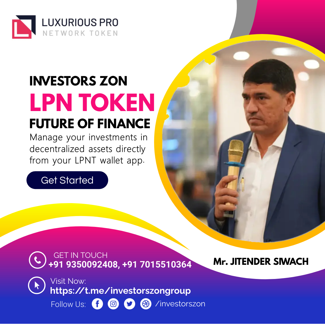 ZoneInvestors's tweet photo. INVESTORS ZON and LUXURIOUS PRO NETWORK TOKEN GROUP.
LPNT integrate Binance Smart Chain (BEP20) into their platform.
Staking in LPNT - The financial Taste of modern investors....

#LPNT #lpntoken #cryptocurrency #newcryptocurrency #higherreturncrypto #investorszon https://t.co/cdpgCyzMXx