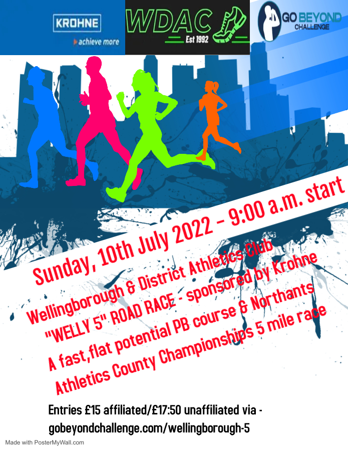 Wellingborough & District Athletics Club (@wdacrunner) on Twitter photo Entries are open, via <a href="/GoBeyondSport/">Go Beyond Challenge</a> for our "Welly 5" road race on 10th July. This is a county championship race.@nsport <a href="/NTelegraph/">Northants Telegraph</a> <a href="/club_aff/">Ampthill & Flitwick Flyers Running Club</a> #runwelly5 Entries are open, via <a href="/GoBeyondSport/">Go Beyond Challenge</a> for our "Welly 5" road race on 10th July. This is a county championship race.@nsport <a href="/NTelegraph/">Northants Telegraph</a> <a href="/club_aff/">Ampthill & Flitwick Flyers Running Club</a> #runwelly5
