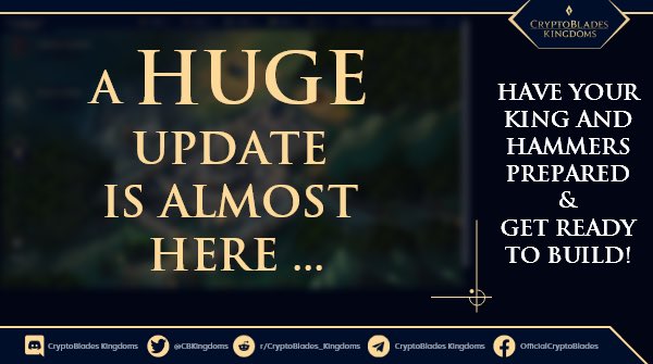 CBKingdoms's tweet photo. 👑CryptoBlades: Kingdoms gets closer, as we are approaching our next MAJOR milestone! ⚒️ Get ready for the biggest step in our journey so far! 

🔔Rt, Like, and Turn ON your notifications! 🚀It all starts next week!

#KING #Crypto #cryptocurrency #playtoearn  #NFTCommunity #P2E https://t.co/xP2gppAHx2