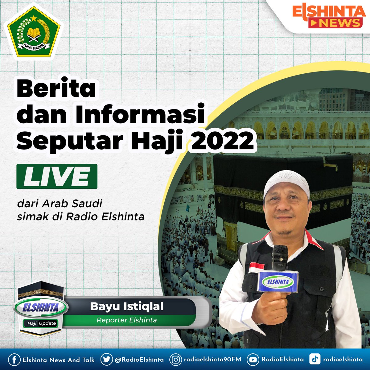 RadioElshinta's tweet photo. Berita dan Informasi Seputar Haji 2022 live dari Arab Saudi.

SIMAK di Radio Elshinta dan Media Sosial Elshinta.

#LiputanHajiElshinta2022  https://t.co/9ZWQGUQRCN