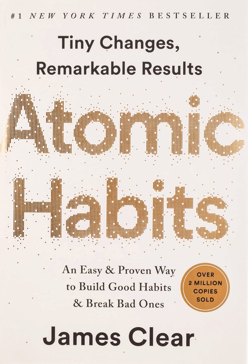 7. "Atomic Habits: An Easy & Proven Way to Build Good Habits & Break Bad Ones" by James Clear.