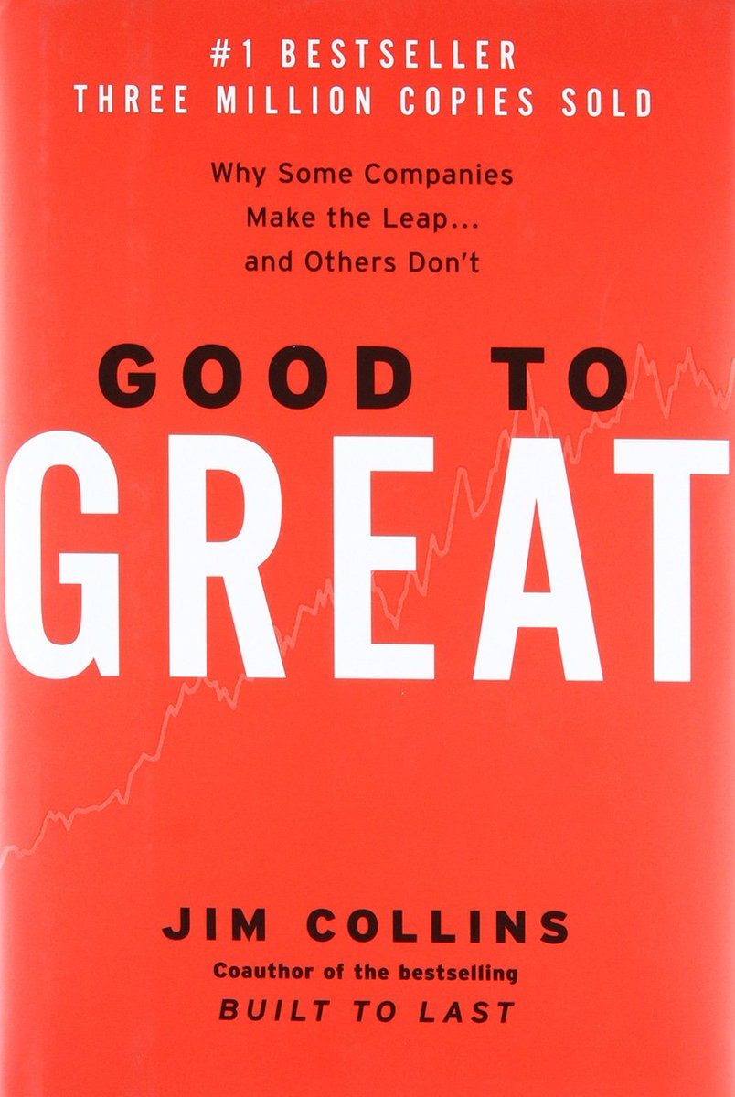 9. "Good to Great: Why Some Companies Make the Leap...and Others Don't" by Jim Collins.