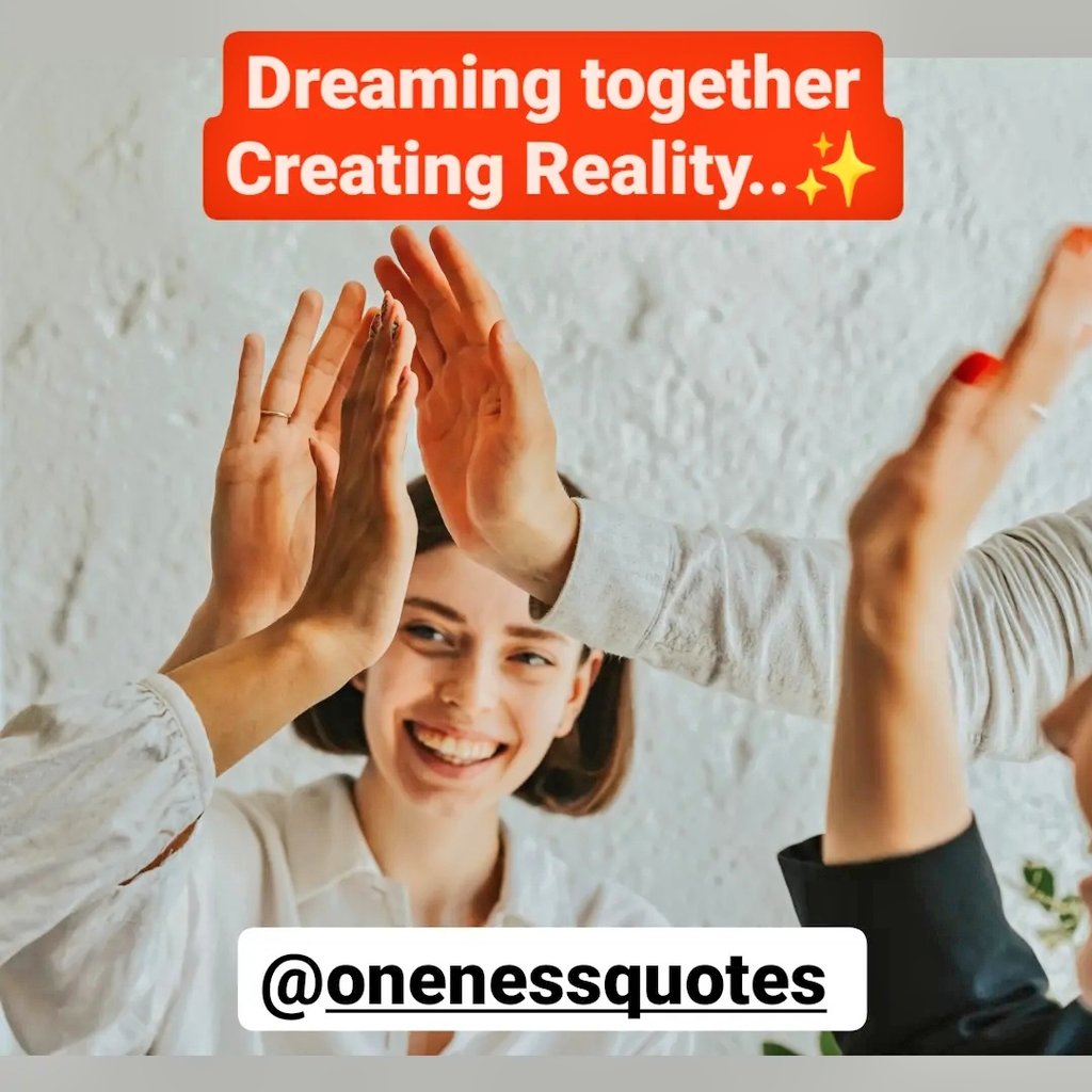 wisdom_exposed's tweet photo. Dreaming together is creating Reality with collectiveness  with no opposition ✨
#dream #REALITY #oneness
@BotPauloCoelho 
@paulocoelho https://t.co/gLV0TLsCEW