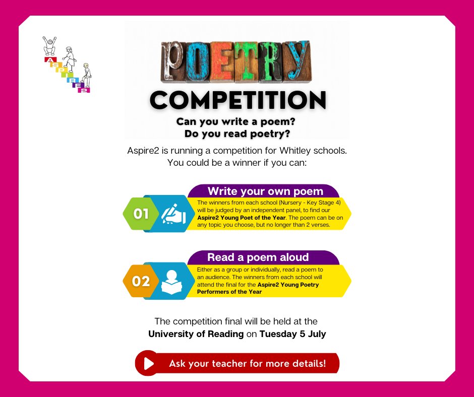 Aspire2whitley's tweet photo. The Aspire2 2022 Poetry Competition is live!

📚 Are you a pupil at a Whitley school?
📚 Would you like to win a trophy?
📚 Could you write a poem?
📚 Or perform a poem written by someone else?

Ask your teacher how you could score a trip to @UniofReading as a finalist! https://t.co/e3NOA6QSEs