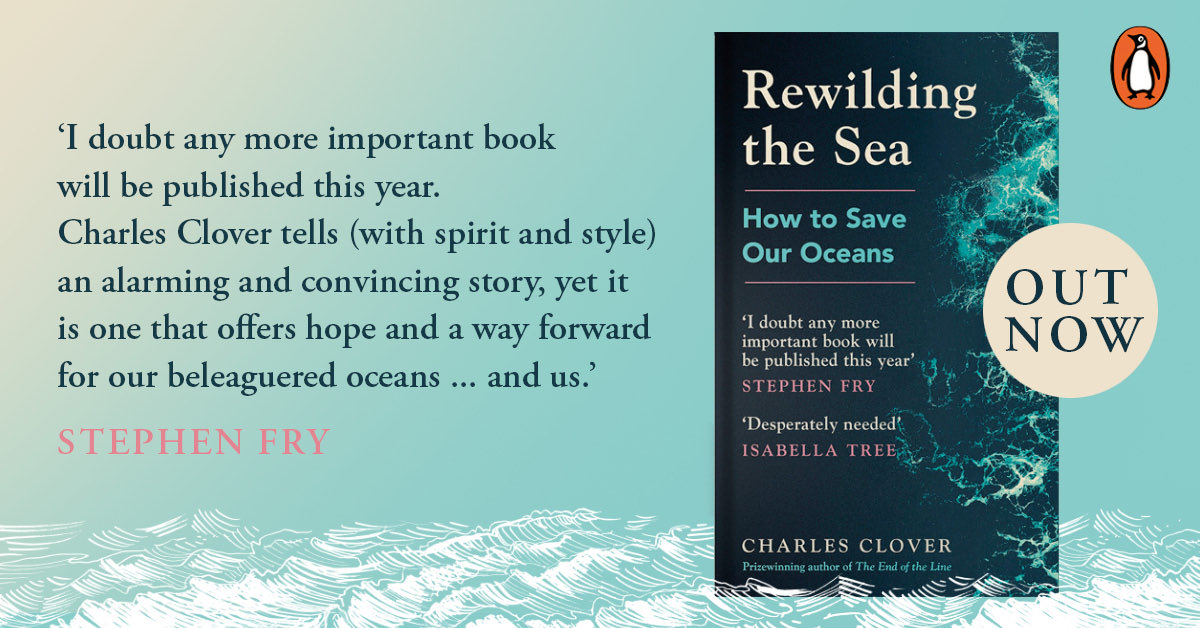Happy publication day to @CRHClover! His superb and eye-opening new book #RewildingtheSeas shows how we can save our oceans, restore ecosystems and marine life… (and still eat fish). We’re so proud to be publishing you Charles, warmest congratulations @Bluemarinef @lcnicol