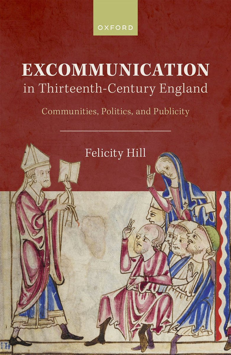 Felicity Hill, Excommunication in Thirteenth-Century England: Communities, Politics, and Publicity (<a href="/OxUniPress/">Oxford University Press</a>, June 2022)
facebook.com/MedievalUpdate…
global.oup.com/academic/produ…
#medievaltwitter #medievalstudies #medievallaw #medievalchurch #medievalEngland #medievalexcommunication