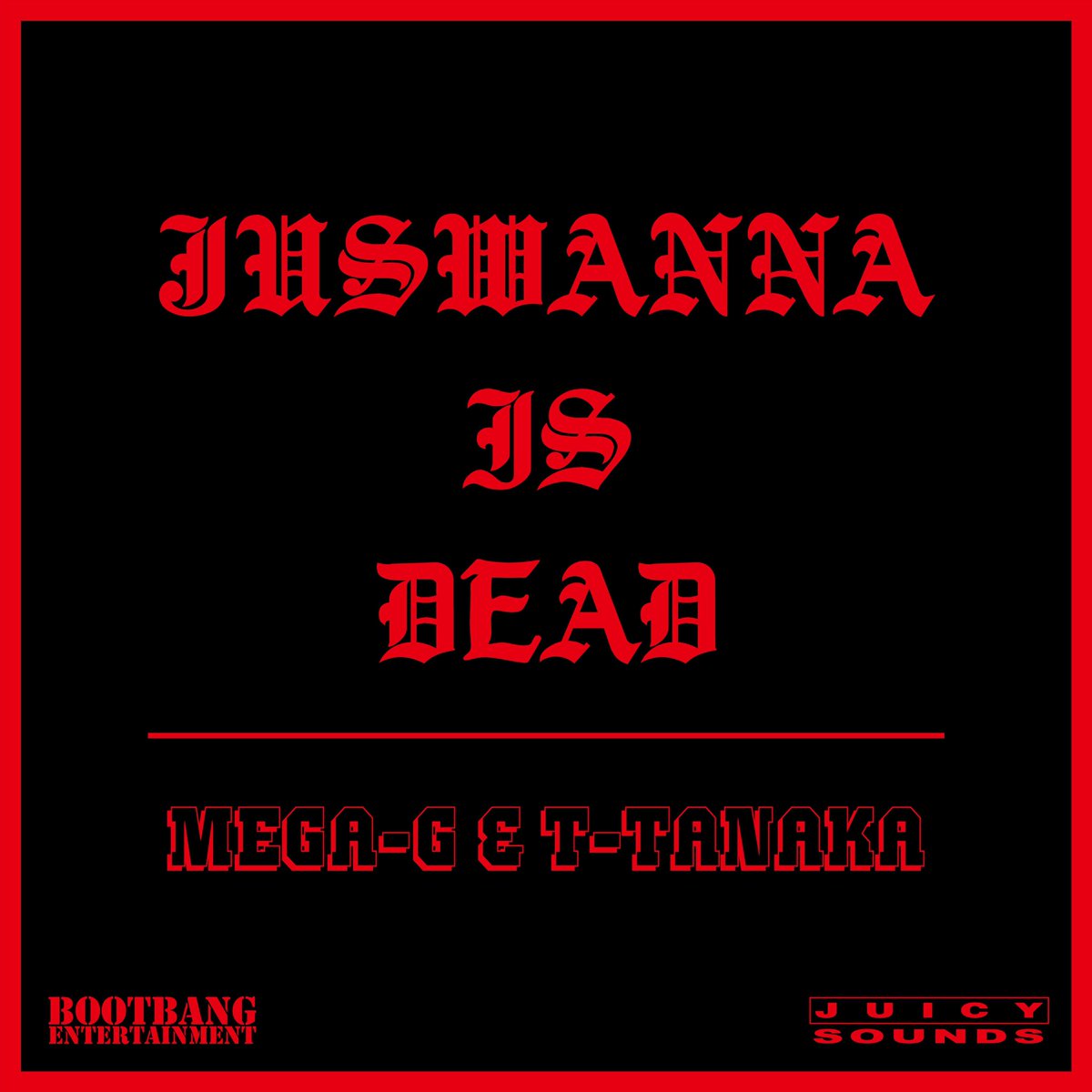 juicysounds2021's tweet photo. 【RELEASE】 
MEGA-G 1st ALBUM『JUSWANNA IS DEAD』
ALL PRODUCED BY T.TANAKA
2022.6.14 START STREAMING!!
https://t.co/MzJYjqf5lH

"JUSWANNA IS DEAD" [PRKS9 MV]
https://t.co/RsERkTSBA0

"TOKYO WALKER" [MV]
https://t.co/iQzK5bLiyc https://t.co/8JFf4b2R8j