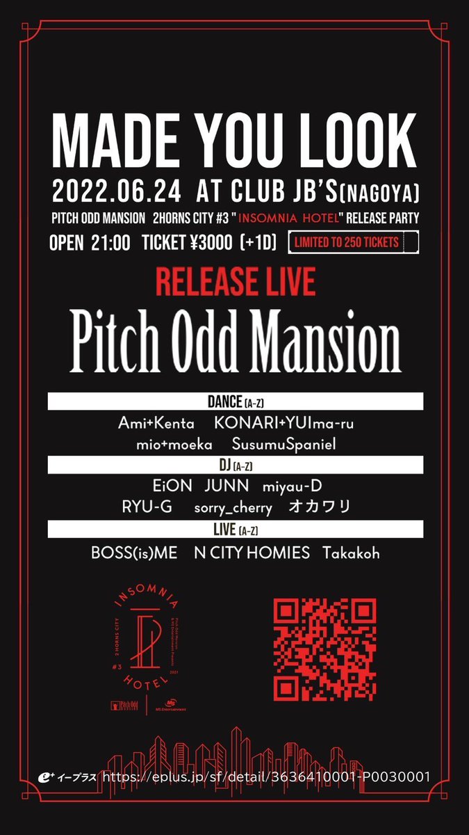 PitchOddMansion's tweet photo. MADE YOU LOOK
2022.06.24
OPEN 21:00

TICKET ¥3000 +1D
https://t.co/H0DeALrthF

■LIVE
Pitch Odd Mansion
・Ace the Chosen onE
・RAITAMEN
・kiki vivi lily
・TEN
・Warbo
・唾奇
・サトウユウヤ 
BOSS(is)ME
N CITY HOMEIS
Takakoh https://t.co/CwaUOtM3ss