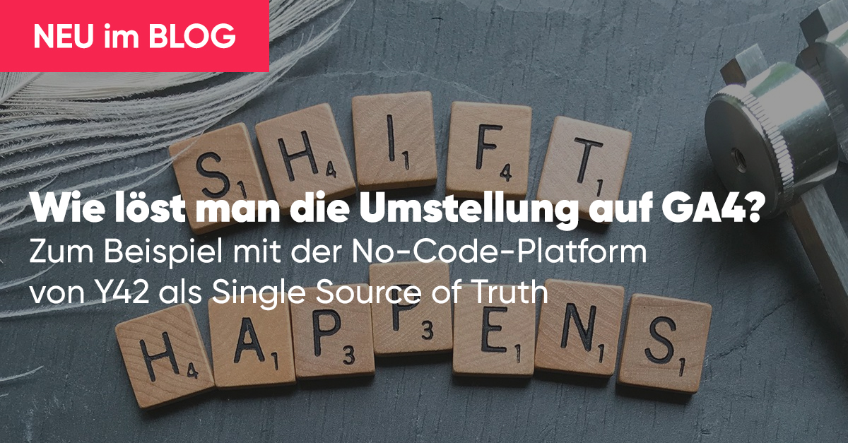 NEU im BLOG: Mit Y42 die Umstellung auf GA4 lösen
Jetzt Artikel lesen: hubs.li/Q01cNndS0

Der Wechsel von #UniversalAnalytics auf #GA4 stellt dich vor einige organisatorische Herausforderungen. Eine sehr gute Lösung ist die No-Code-Plattform #Y42: hubs.li/Q01cNndS0