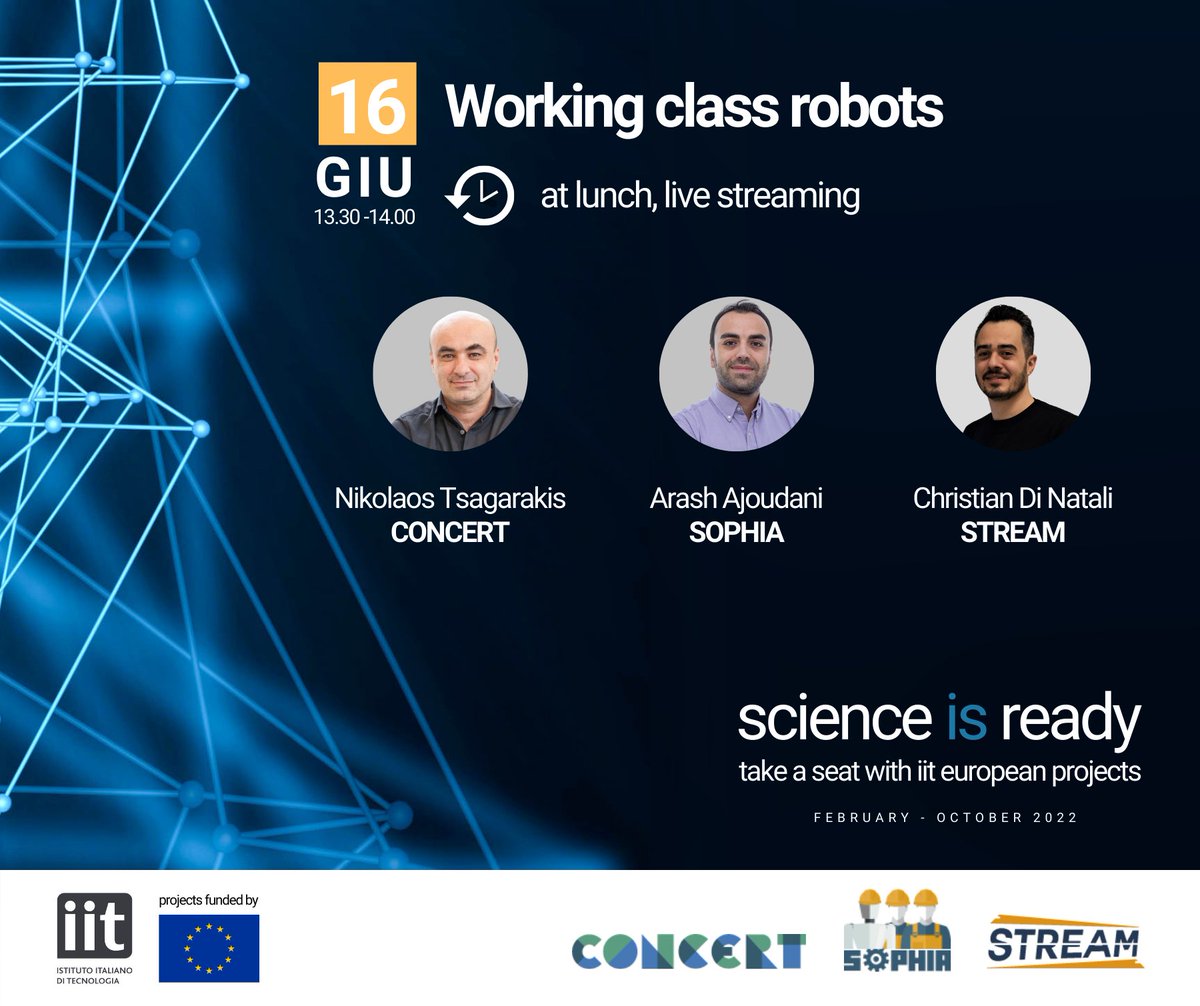 IIT (@iitalk) on Twitter photo 🆕#SAVETHEDATE
The 6th event of the new IIT #digitalfestival “Science is ready” is getting closer!
“WORKING CLASS ROBOTS” is scheduled on Thursday, June 16th!
📌 Live on the IIT LinkedIn page: linkedin.com/company/213468/
<a href="/IITalk_projects/">IITalk_projects</a> <a href="/SophiaH2020/">SOPHIA EU Project</a> <a href="/EU_Concert/">Concert_project</a> 🆕#SAVETHEDATE
The 6th event of the new IIT #digitalfestival “Science is ready” is getting closer!
“WORKING CLASS ROBOTS” is scheduled on Thursday, June 16th!
📌 Live on the IIT LinkedIn page: linkedin.com/company/213468/
<a href="/IITalk_projects/">IITalk_projects</a> <a href="/SophiaH2020/">SOPHIA EU Project</a> <a href="/EU_Concert/">Concert_project</a>