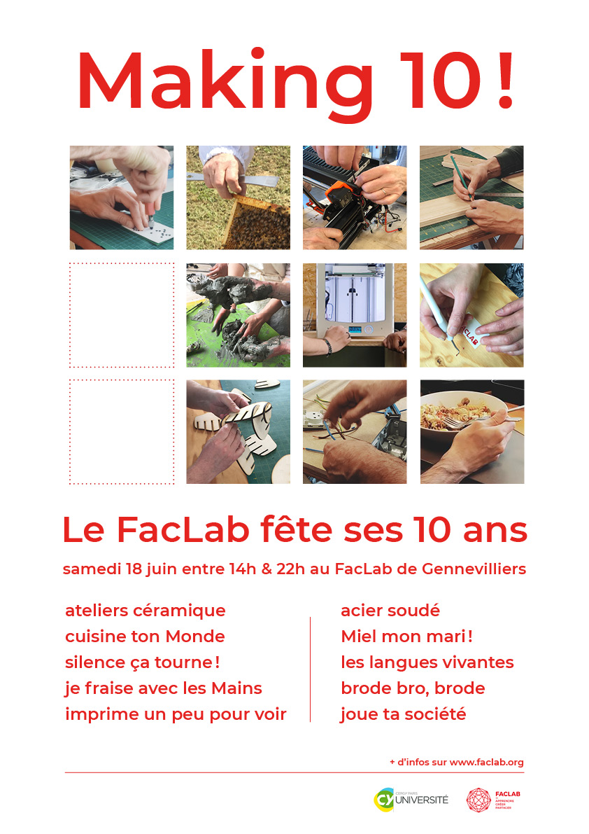MAKING 10 ! le FacLab de Gennevilliers fête ses 10 ans :)  c'est le samedi 18 juin entre 14h et 22h avec de nombreux ateliers animés par la communauté.
Plus d'infos sur :
faclab.org/programme/4356/