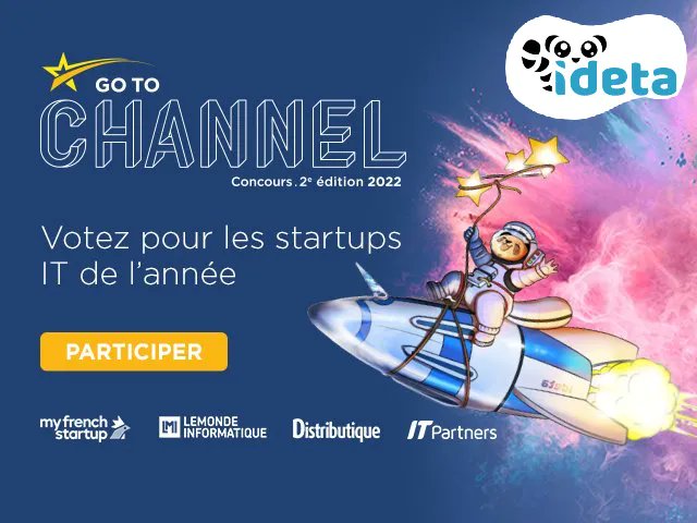 Ideta_Fr's tweet photo. 🚀 myFrenchStartup, Le Monde Informatique et #ITPartners lancent #GoToChannel, un concours dédié aux #startups IT dans le BtoB !
 
🏆 Nous sommes dans top 5 !
👉 Votez pour Ideta : https://t.co/2X5yEsktTa
 
📅 Venez nous rencontrer au salon IT Partners 2022 les 15 et 16 juin ! https://t.co/H3fCO7GRTP