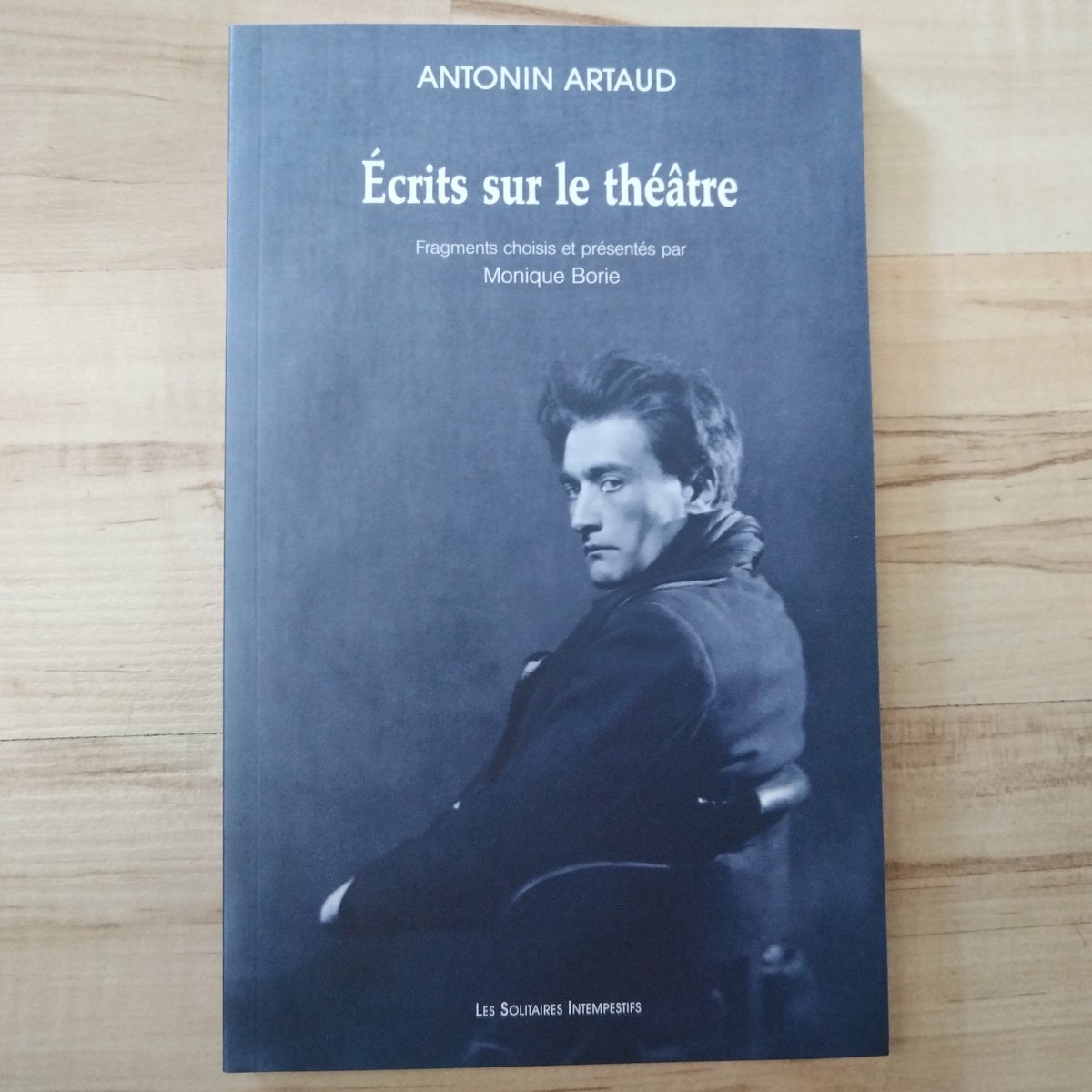 ✨ NOUVEAUTÉ ✨

Un nouvel ouvrage rejoint le catalogue des Solitaires Intempestifs !

✒️ "Écrits sur le théâtre" d'Antonin Artaud, fragments choisis et présentés par Monique Borie.

Pour avoir toutes les infos👉bit.ly/3kztGUO