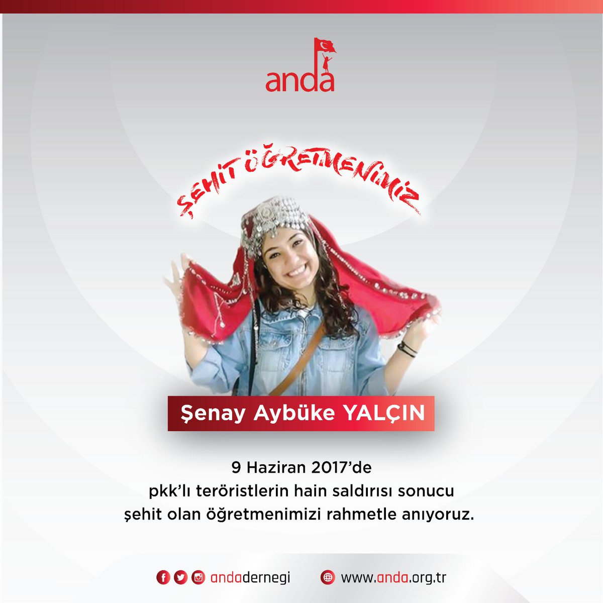 9 Haziran 2017’de PKK’lı teröristlerin hain saldırısı sonucu şehit olan müzik öğretmeni Şenay Aybüke Yalçın’ı, vefatının 5.yılında rahmetle anıyoruz.